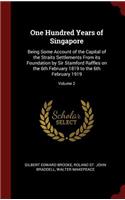 One Hundred Years of Singapore