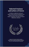 Selected Orations and Letters of Cicero