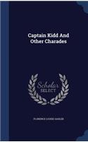 Captain Kidd And Other Charades