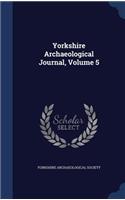 Yorkshire Archaeological Journal, Volume 5