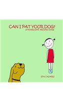 Can I Pat Your Dog?