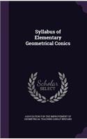 Syllabus of Elementary Geometrical Conics