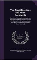 The Jesuit Relations and Allied Documents
