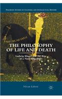 Philosophy of Life and Death