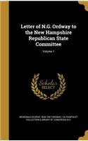 Letter of N.G. Ordway to the New Hampshire Republican State Committee; Volume 1