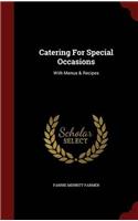 Catering For Special Occasions: With Menus & Recipes