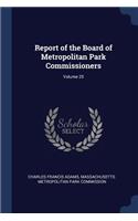 Report of the Board of Metropolitan Park Commissioners; Volume 25