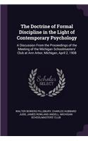 Doctrine of Formal Discipline in the Light of Contemporary Psychology