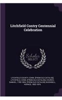 Litchfield Contry Centennial Celebration