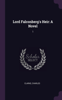 Lord Falconberg's Heir