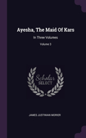 Ayesha, The Maid Of Kars