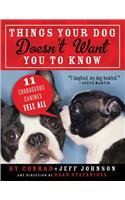Things Your Dog Doesn't Want You to Know