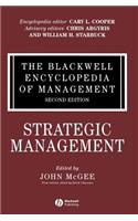 Blackwell Encyclopedia of Management, Strategic Management