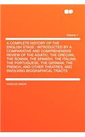 Complete History of the English Stage: Introducted by a Comparative and Comprehensive Review of the Asiatic Grecian Roman Spanish