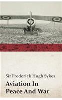 Aviation In Peace And War