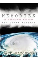 Memories of Hurricane Katrina and Other Musings