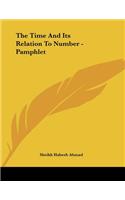The Time And Its Relation To Number - Pamphlet
