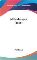 Midaldasagan (1866)
