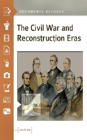 The Civil War and Reconstruction Eras