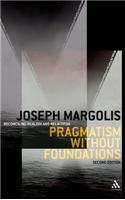 Pragmatism without Foundations 2nd ed