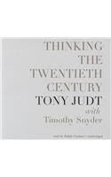 Thinking the Twentieth Century