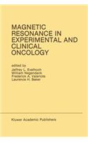 Magnetic Resonance in Experimental and Clinical Oncology