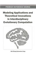 Modeling Applications and Theoretical Innovations in Interdisciplinary Evolutionary Computation