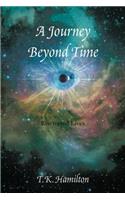 Journey Beyond Time