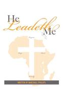 He Leadeth Me
