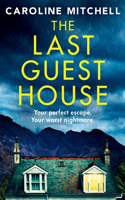 The Last Guest House