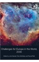 Challenges for Europe in the World, 2030