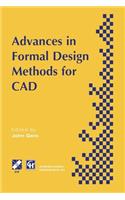 Advances in Formal Design Methods for CAD