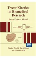 Tracer Kinetics in Biomedical Research