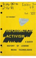 Information Activism: A Queer History of Lesbian Media Technologies