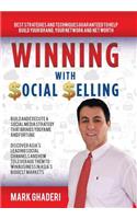 Winning with Social Selling: Strategies and Techniques to Build Your Brand, Network, and Net Worth