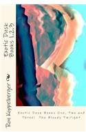 Exotic Dusk Books 1,2,3