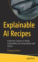 Explainable AI Recipes