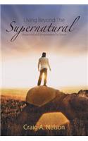 Living Beyond the Supernatural