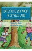 Emily Rose and Wooly in Crystal Land