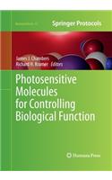 Photosensitive Molecules for Controlling Biological Function