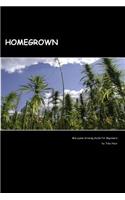 Homegrown