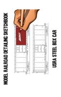 Model Railroad Detailing Sketchbook