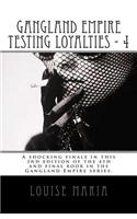 Gangland Empire Testing Loyalties - 4