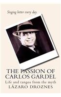 The Passion of Carlos Gardel