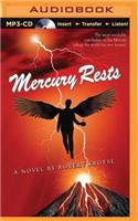 Mercury Rests: (Mercury)