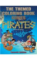 The Themes Coloring Book Series: Pirates
