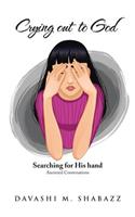 Crying out to God