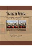 Trams in Vienna: Photography by Andre Knoerr