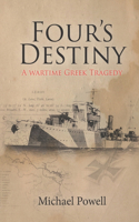 Four's Destiny: A Wartime Greek Tragedy(1 Leros Destinies)