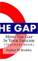 Mind The Gap In Your English
